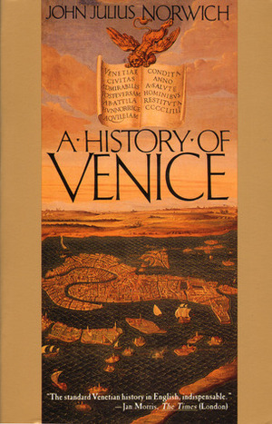 History Of Venice by Norwich, John Julius