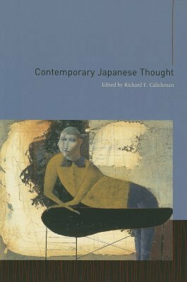 Contemporary Japanese Thought by Richard F. Calichman