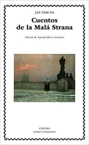 Cuentos de la Malá Strana by Jan Neruda