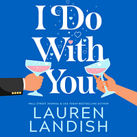 I Do with You by Lauren Landish