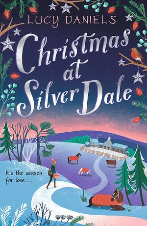 Christmas at Silver Dale by Lucy Daniels