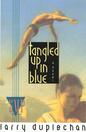 Tangled Up In Blue by Larry Duplechan