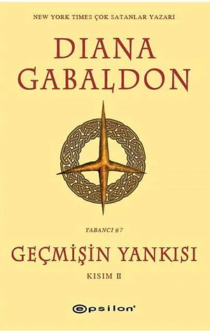 Geçmişin Yankısı Kısım II by Diana Gabaldon