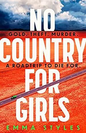 No Country for Girls by Emma Styles