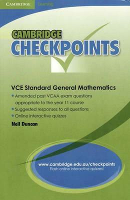 Cambridge Checkpoints Vce Standard General Maths by Neil Duncan
