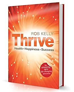 Thrive - "The Thrive Programme" by Rob Kelly