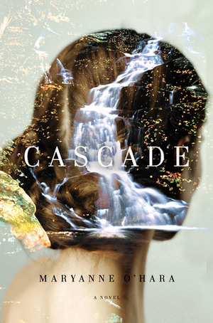 Cascade by Maryanne O'Hara