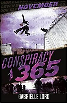 Conspiracy 365: November by Gabrielle Lord