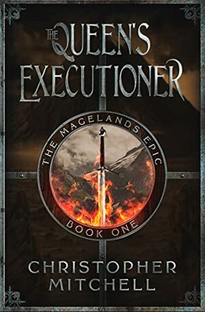 The Queen's Executioner by Christopher Mitchell