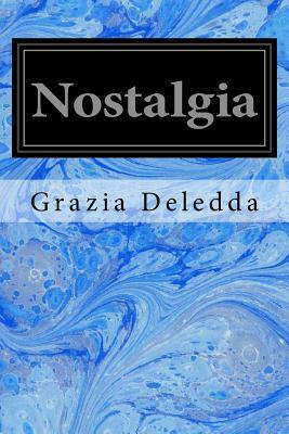 Nostalgia by Grazia Deledda