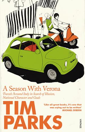 A Season With Verona by Tim Parks