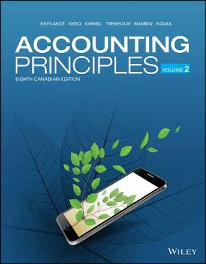 Accounting Principles, Volume 2 by Donald E. Kieso, Paul D. Kimmel, Jerry J. Weygandt