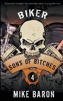 Sons of Bitches by Mike Baron