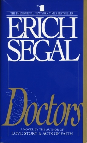 Doctors by Erich Segal