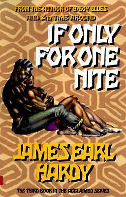 If Only for One Nite by James Earl Hardy