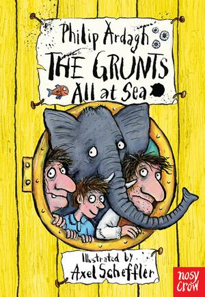 The Grunts all at Sea by Philip Ardagh