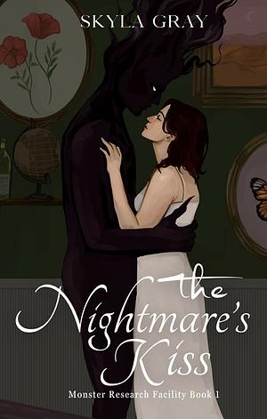 The Nightmare's Kiss by Skyla Gray