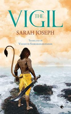 The Vigil by Sarah Joseph