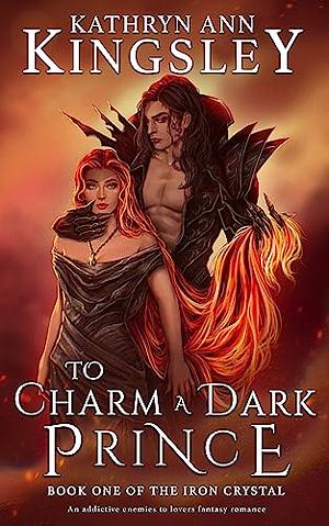 To Charm a Dark Prince by Kathryn Ann Kingsley