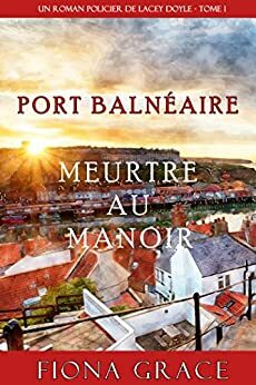 Meurtre au Manoir by Fiona Grace