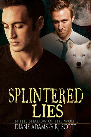 Splintered Lies by Diane Adams, RJ Scott