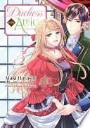 Duchess in the Attic (Manga) Volume 5 by Mori