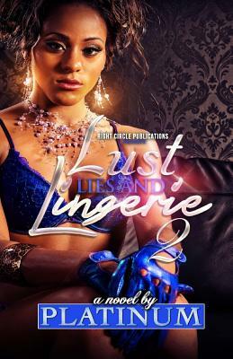 Lust, Lies and Lingerie 2 by Platinum