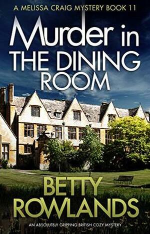 Murder in the Dining Room by Betty Rowlands