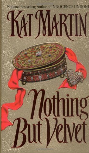 Nothing But Velvet by Kat Martin