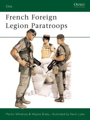 French Foreign Legion Paratroops by Martin Windrow