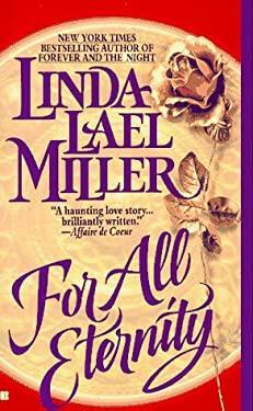 For All Eternity by Linda Lael Miller