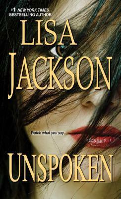 Unspoken by Lisa Jackson