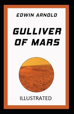 Gulliver of Mars Illustrated by Edwin Arnold
