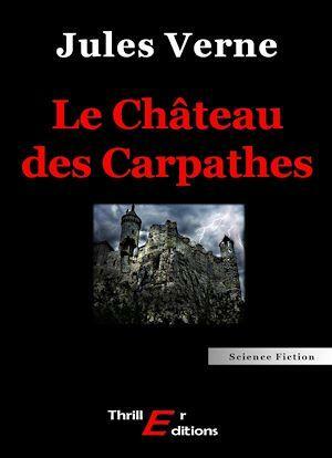 Le château des Carpathes by Jules Verne