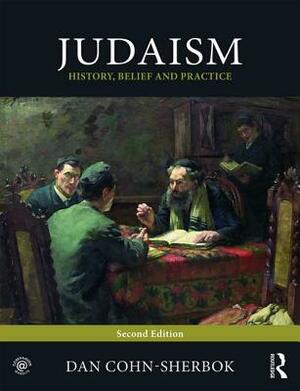 Judaism: History, Belief and Practice by Dan Cohn-Sherbok