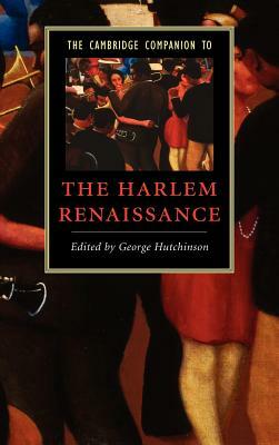 The Cambridge Companion to the Harlem Renaissance by 