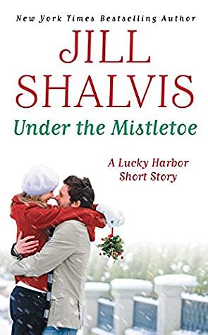 Under the Mistletoe by Jill Shalvis