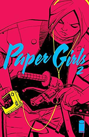 Paper Girls #2 by Matt Wilson, Cliff Chiang, Brian K. Vaughan