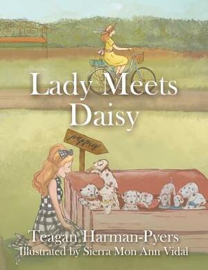 Lady Meets Daisy by Teagan Harman-Pyers