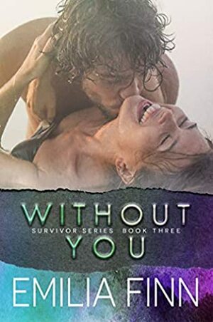 Without You: Scotch and Sammy duet - book 2 by Emilia Finn