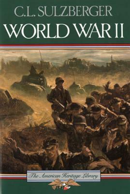 World War II by C. L. Sulzberger