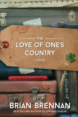 The Love of One's Country by Brian Brennan