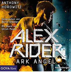 Ark Angel by Anthony Horowitz