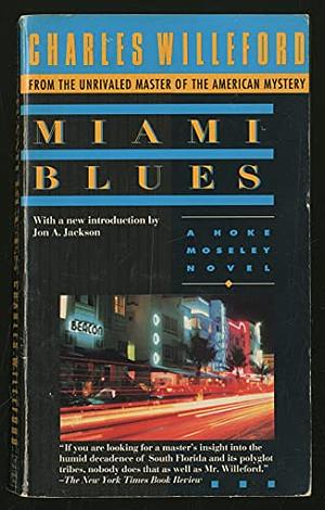 Miami Blues by Elmore Leonard, Charles Willeford