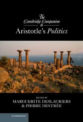 The Cambridge Companion to Aristotle's Politics by 