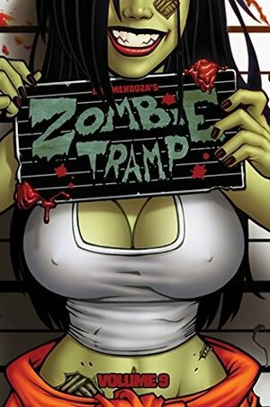 Zombie Tramp Volume 9: Skanks, Shanks, & Shackles by Dan Mendoza, Bill McKay, Marcelo Trom