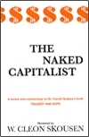 The Naked Capitalist by W. Cleon Skousen