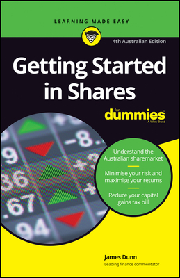 Getting Started in Shares for Dummies by James Dunn