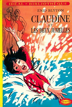 Claudine et les deux jumelles by Enid Blyton