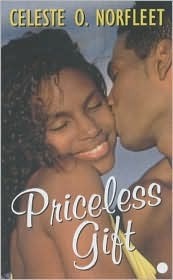 Priceless Gift by Celeste O. Norfleet